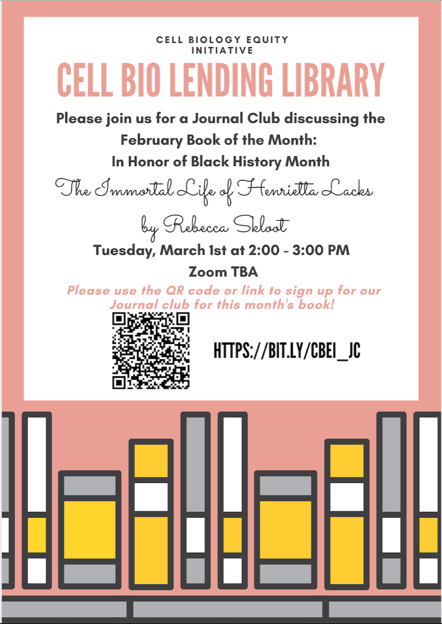 Posted Flyer for CBEI Journal Club on March 1 2022 2PM discussing The Immortal Life of Henrietta Lacks